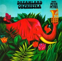 Dreamland Orchestra Meets Peter Petrel