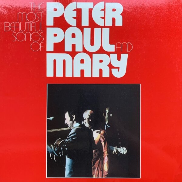 Peter, Paul and Mary - The Most Beautiful Songs Of  [Vinyl LP]