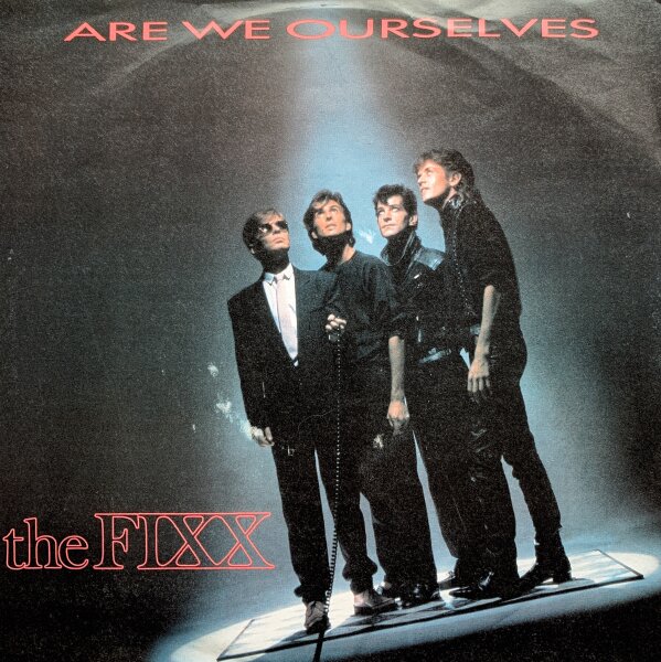 The Fixx - Are We Ourselves [Vinyl 7 Single]