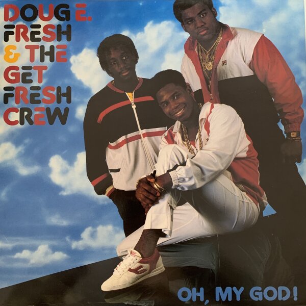 Doug E. Fresh & The Get Fresh Crew - Oh, My God! [Vinyl LP] Cooltempo | UK, 1986 | Original First Press | NM/VG+