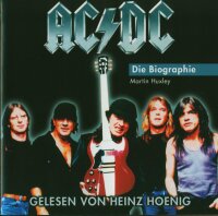 Martin Huxley, Heinz Hoenig - AC/DC (Die Biographie) [CD]...