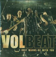 Volbeat - I Only Wanna Be With You [CD] | Rebel Rec. -...