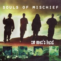 Souls of Mischief - No Mans Land [LP] Get On Down...