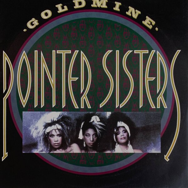 Pointer Sisters - Goldmine [Vinyl 12 Maxi]