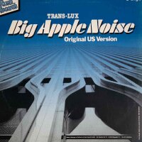 Trans-Lux  - Big Apple Noise (Special-Re-Edit) [Vinyl 12...