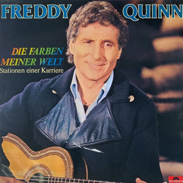 Freddy Quinn - Die Farben Meiner Welt - Stationen Einer Karriere [Vinyl LP]