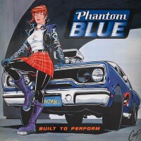 Phantom Blue - Built To Perform [Vinyl LP]