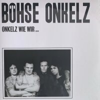 Onkelz Wie Wir ...