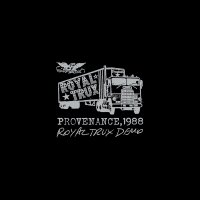 Royal Trux - Provenance, 1988 - Royal Trux Demo [LP NEU]...