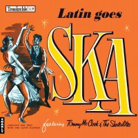 Tommy Mccook And The Skatalites - Latin Goes Ska [LP NEU]...