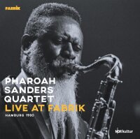 Pharoah Sanders Quartett - Live At Fabrik Hamburg 1980...