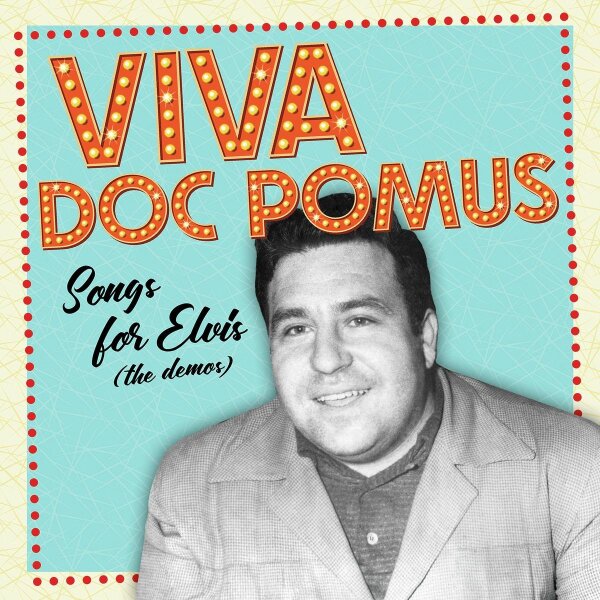 Doc Pomus - Viva Doc Pomus: Songs For Elvis (The Demos) [LP NEU] Omnivore -810075114782 | RSD 2025